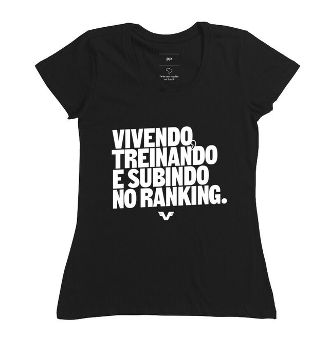 Camiseta Vivendo, Treinando e subindo no Ranking,