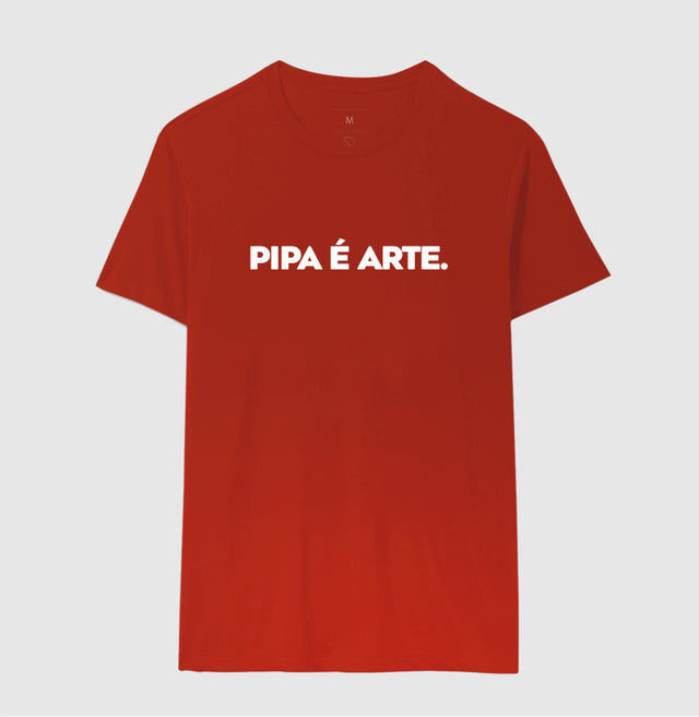 Camiseta Pipa é Arte.