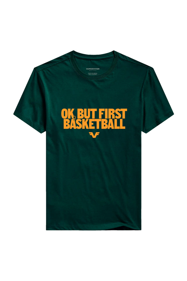 Camiseta Ok, But First Basketball