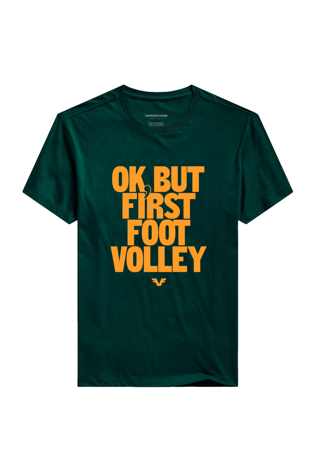 Camiseta Ok, but first Footvolley