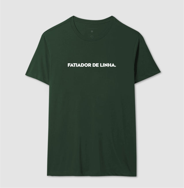 Camiseta Fatiador de Linha.