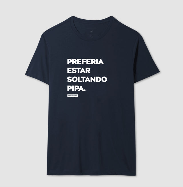 Camiseta Preferia estar soltando pipa.