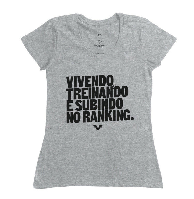 Camiseta Vivendo, Treinando e subindo no Ranking,