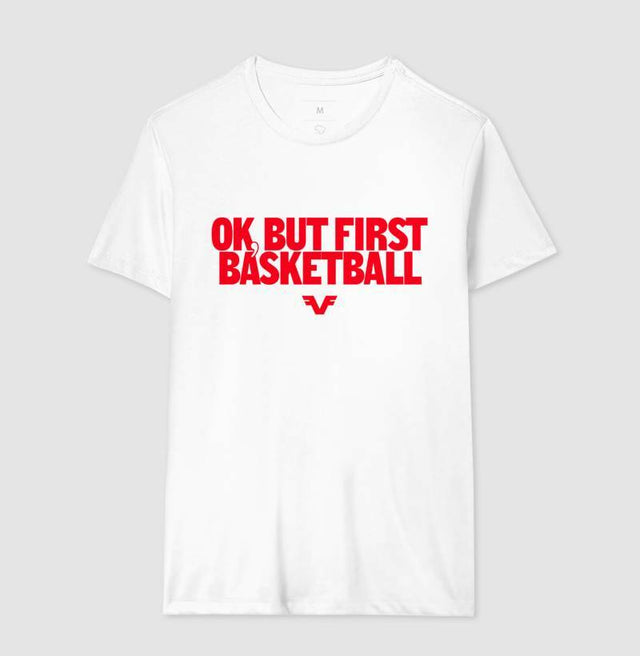 Camiseta Ok, But First Basketball