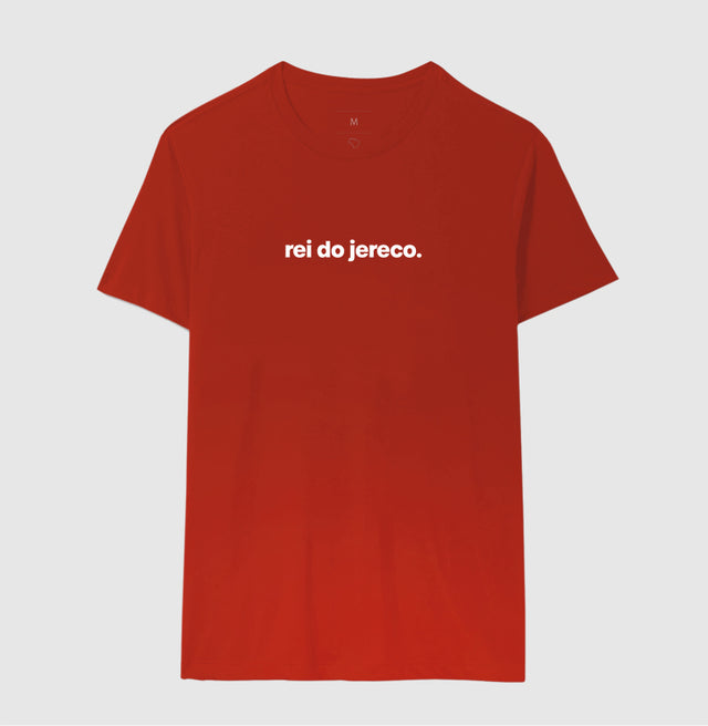 Camiseta Rei do Jereco.