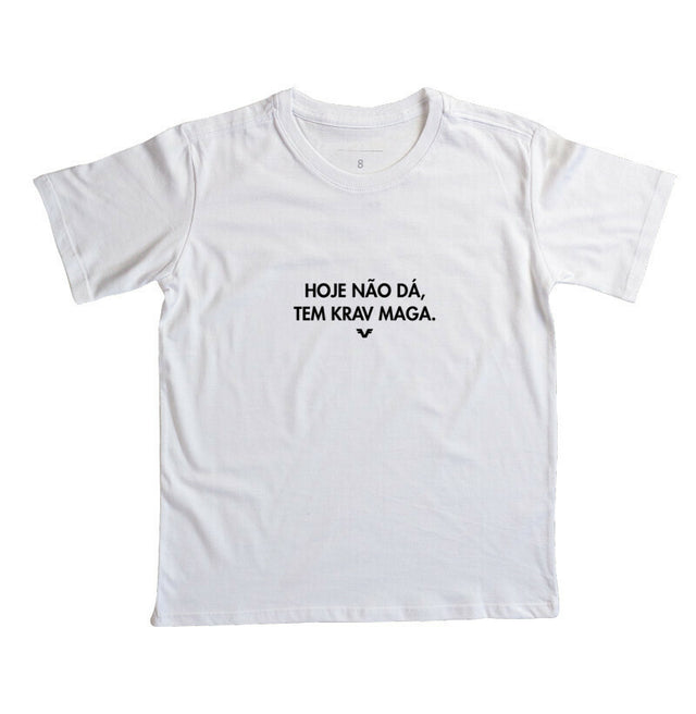 Camiseta KIDS Hoje não dá, tem Krav Maga.