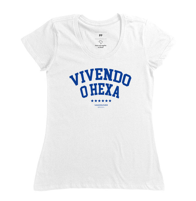 Camiseta Baby Look Vivendo o Hexa