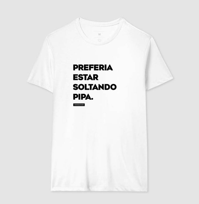 Camiseta Preferia estar soltando pipa.