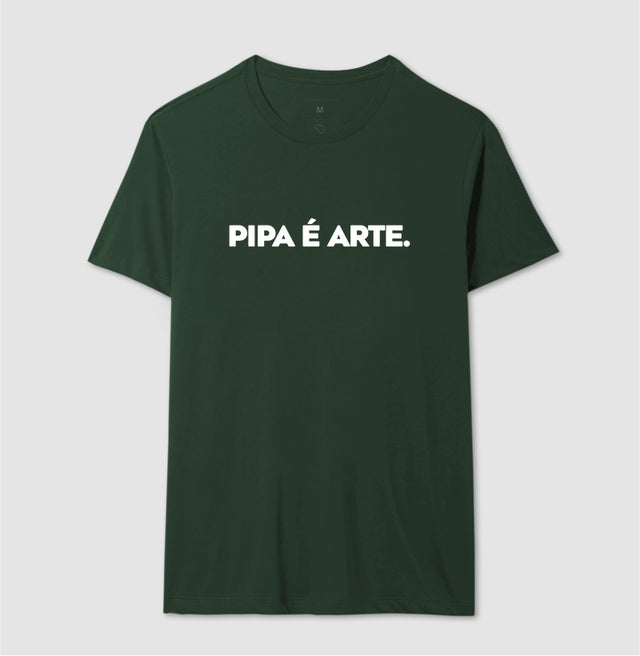 Camiseta Pipa é Arte.