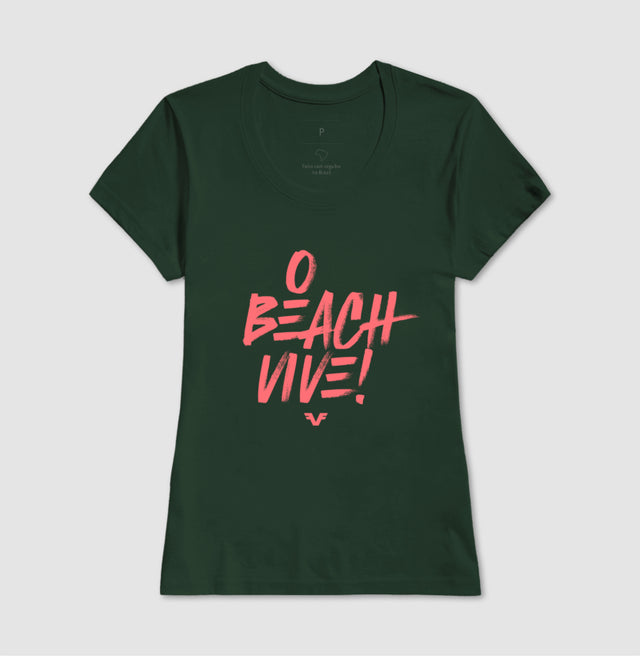 Camiseta O Beach Vive!