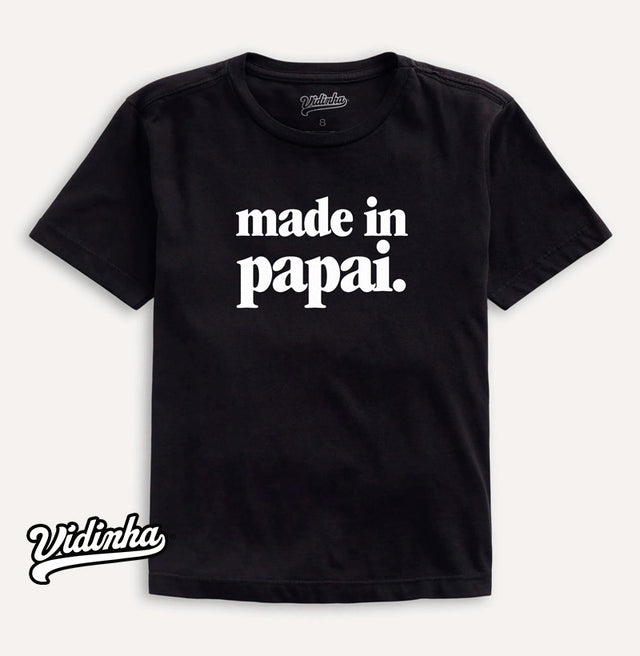 Camiseta KIDS Made in Papai