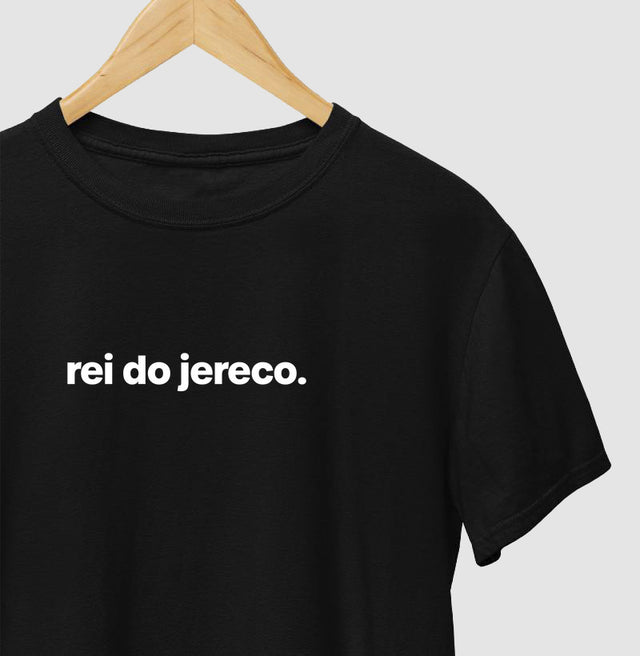 Camiseta Rei do Jereco.