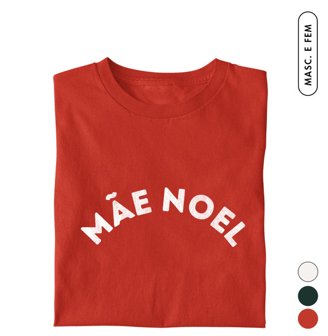 Camiseta Mãe Noel