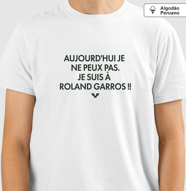 Algodão Peruano Hoje não dá. Estou em Roland Garros - France.