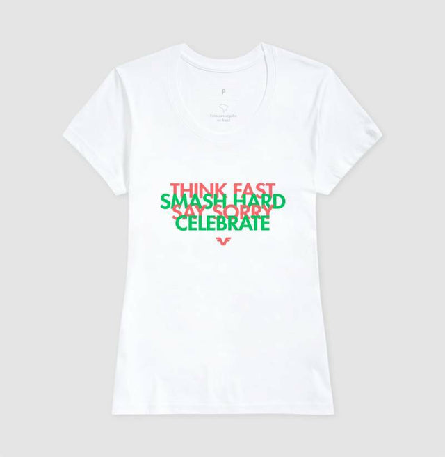 Camiseta Think Fast, Smash Hard, Say Sorry, Celebrate Beach Tennis