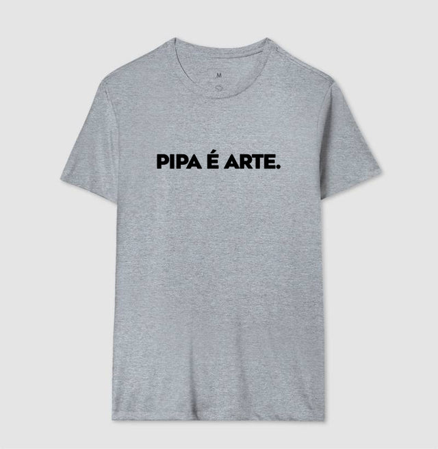 Camiseta Pipa é Arte.