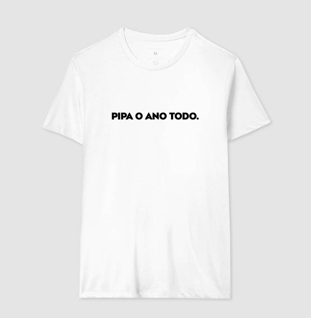 Camiseta Pipa o Ano Todo.