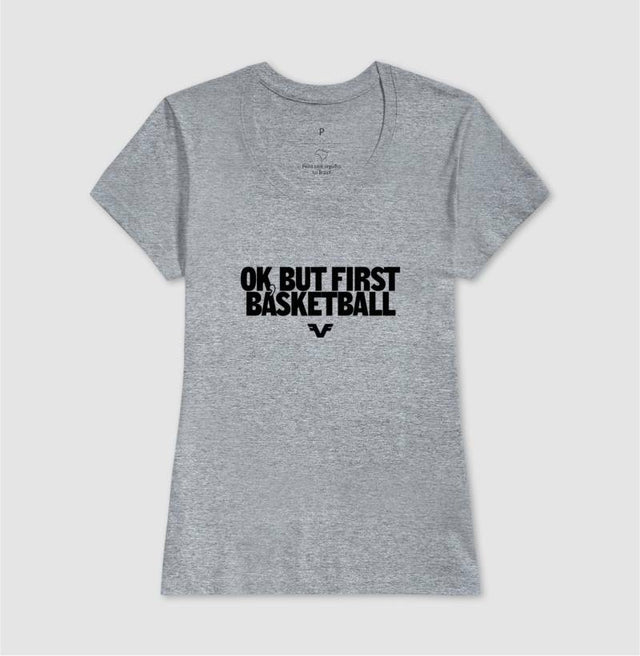 Camiseta Ok, But First Basketball