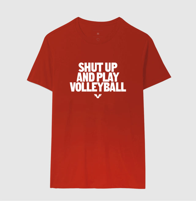 Camiseta Shut Up And Play Volleyball