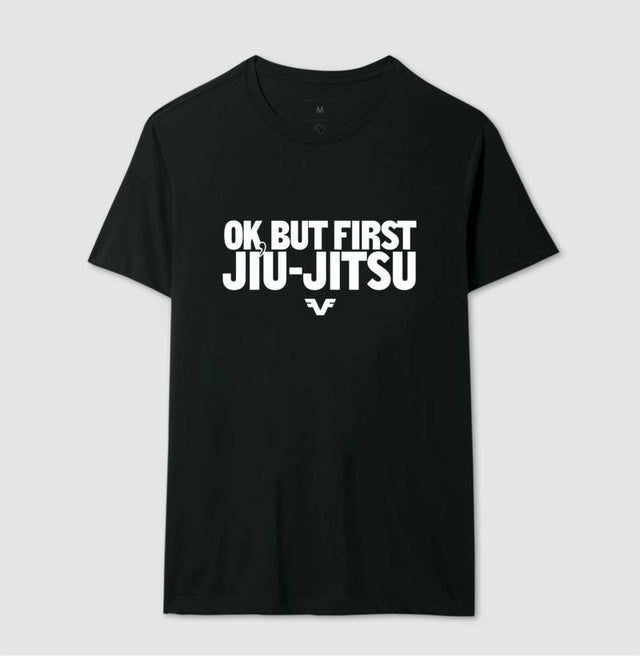 Camiseta Ok, But First Jiu-Jitsu