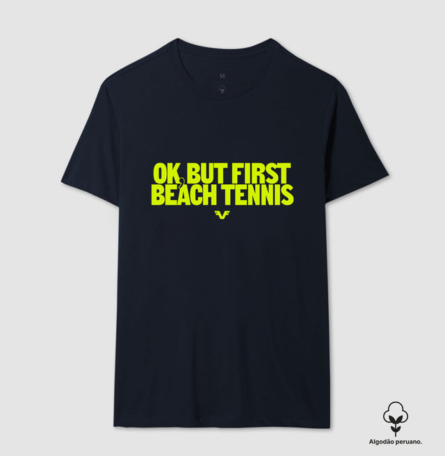 Algodão Peruano Ok, But First Beach Tennis - Premium
